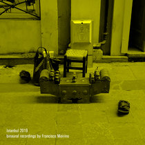 Binaural field recordings of Istanbul cover art