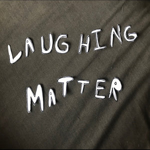 Laughing Matter cover