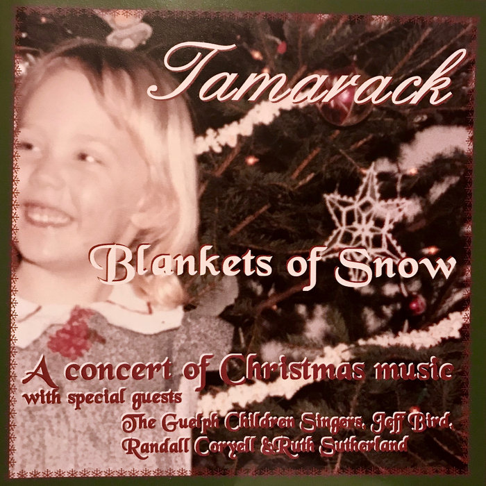 Blankets Of Snow Tamarack w/ Molly Kurvink