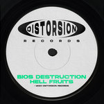 Bios Destruction - Hell Fruits EP