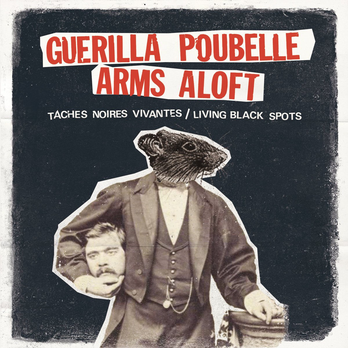 Taches Noires Vivantes Living Black Dots Guerilla Poubelle Arms Aloft Gilead Media