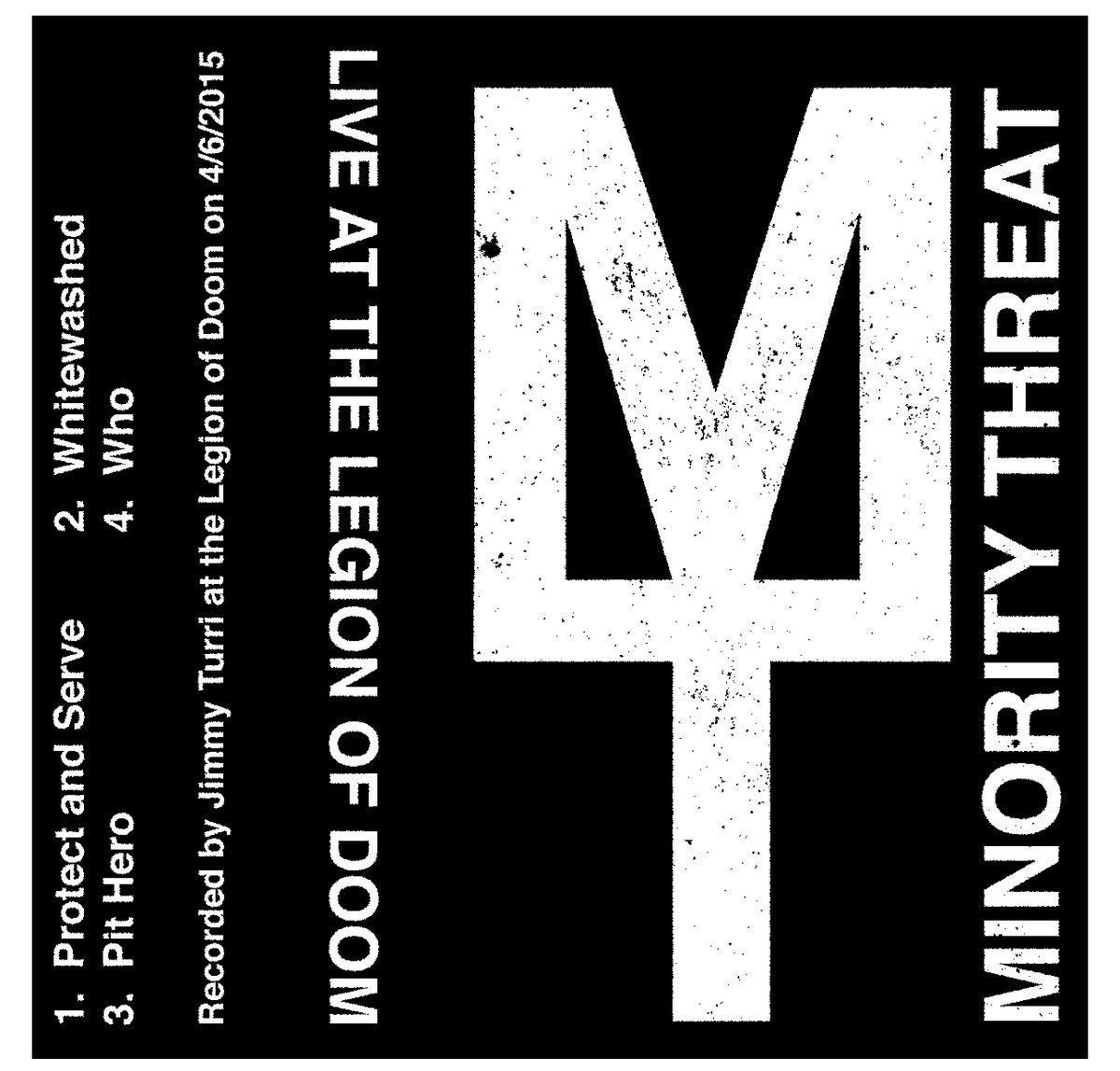 Live at the Legion of Doom | Minority Threat