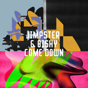 Come DownJimpster & Bishy cover