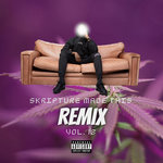 Skripture Made This REMIX (VOL.18)