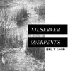 Nilserver / (Z)erpents Split