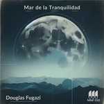 MNF050 - Douglas Fugazi - Mar de la Tranquilidad