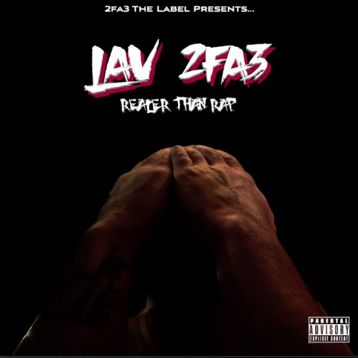 Lav D Rapper Realer Than Rap | Lav 2fa3