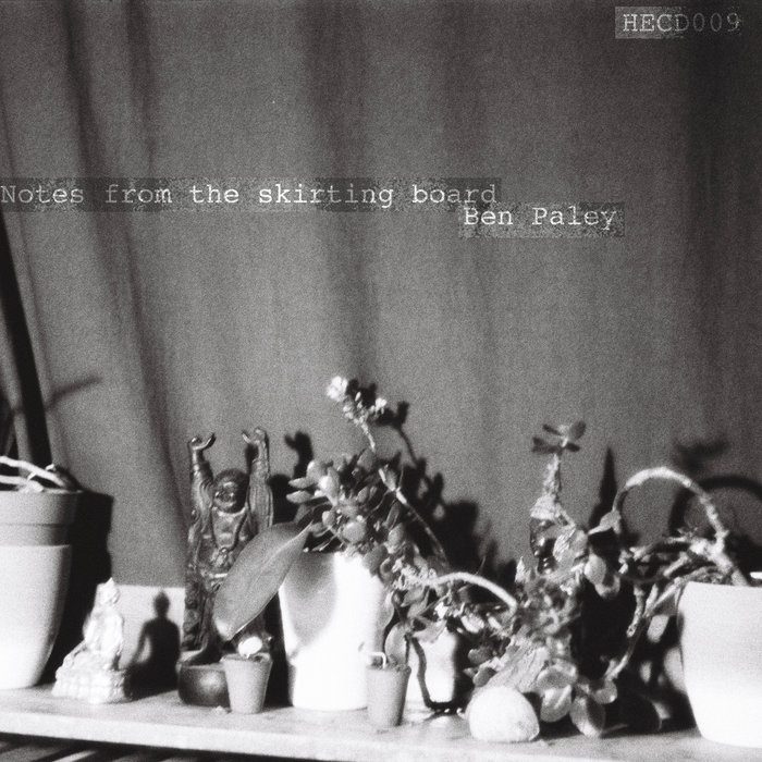Notes from the skirting board | Ben Paley