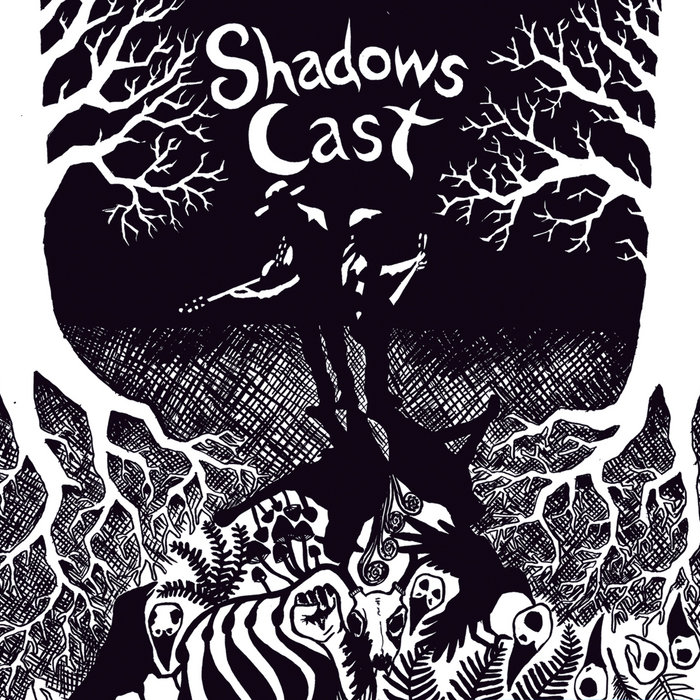 Shadows Cast | Shadows Cast