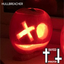 Hullbreacher / SAVED_FORGIVEN cover art
