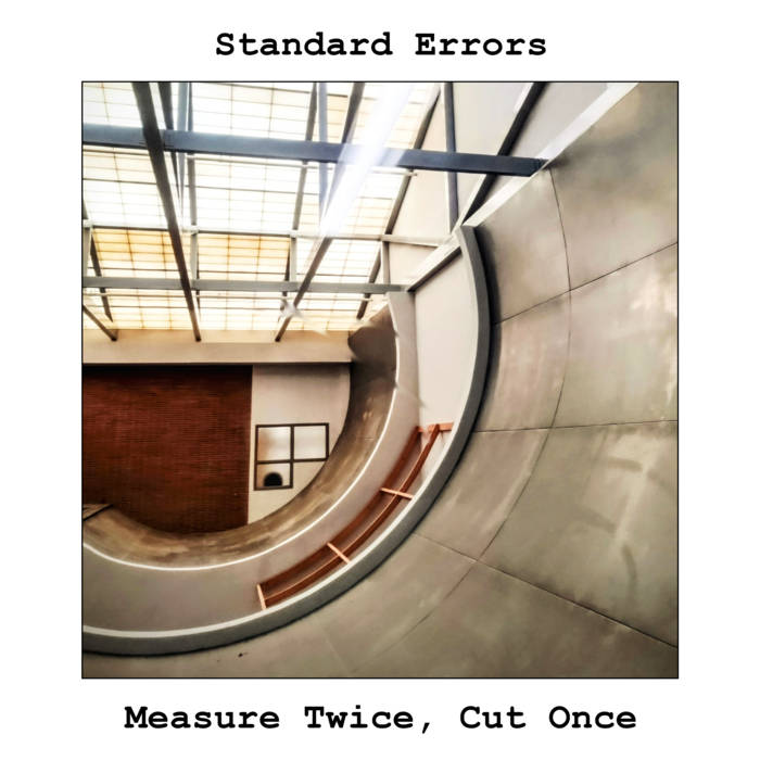 Measure Twice, Cut Once | Standard Errors