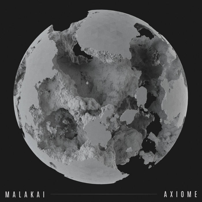 MALAKAI - AXIOME