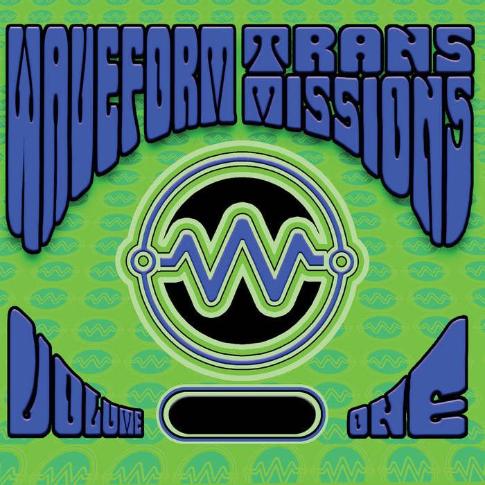 Waveform Transmissions - Volume One | Various Artists