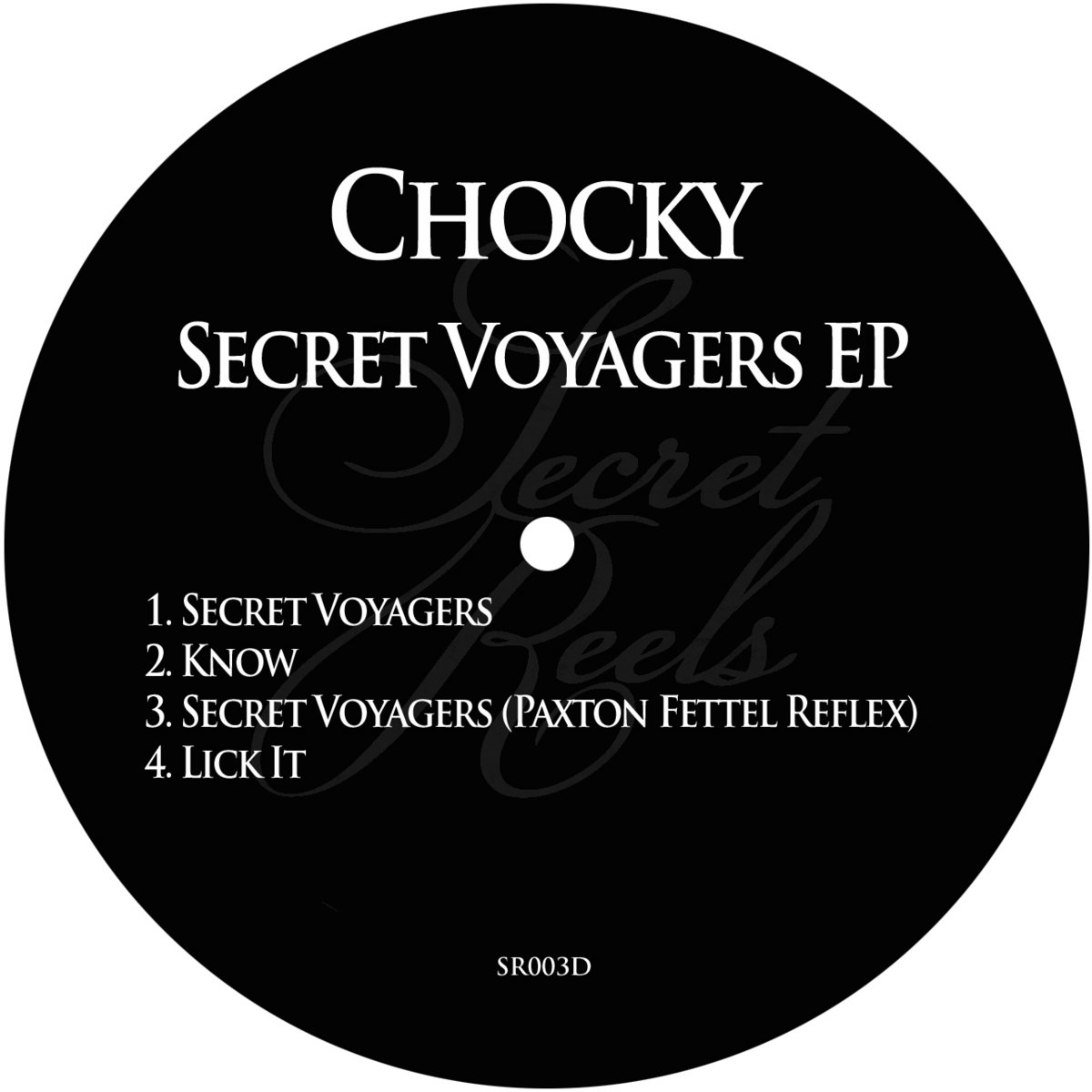 Chocky - Secret Voyagers EP [SR003] | Secret Reels