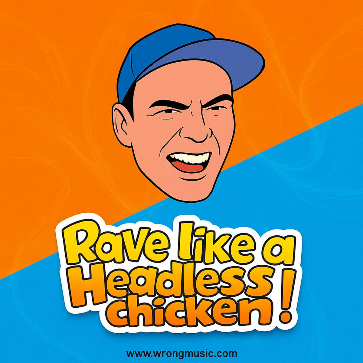 Rave Like A Headless Chicken | Shitmat