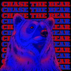 Chase the Bear — Chase The Bear