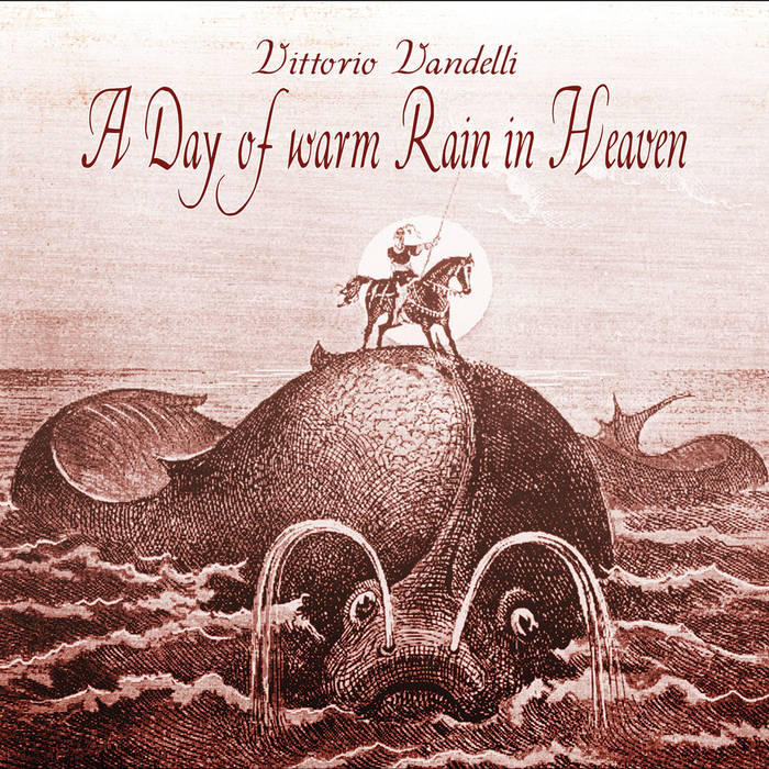 A Day of Warm Rain in Heaven | VITTORIO VANDELLI | Equilibrium Music