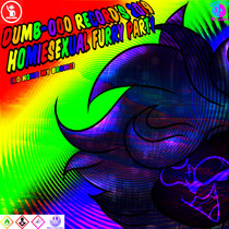 DUMB-000 RECORD'S 2019 HOMIESEXUAL FURRY PARTY (NO HOMO MY BROMO) cover art