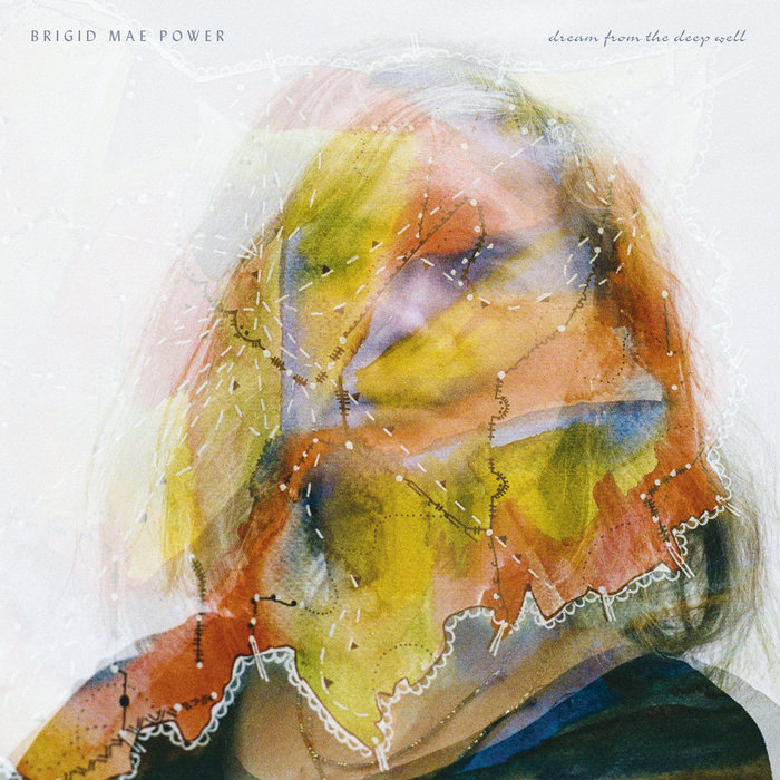 Dream from the Deep Well Brigid Mae Power
