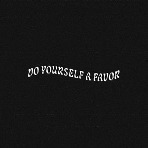 do yourself a favor cover