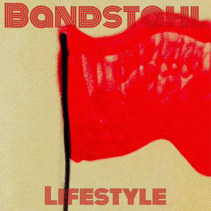 Lifestyle, by Bandstahl