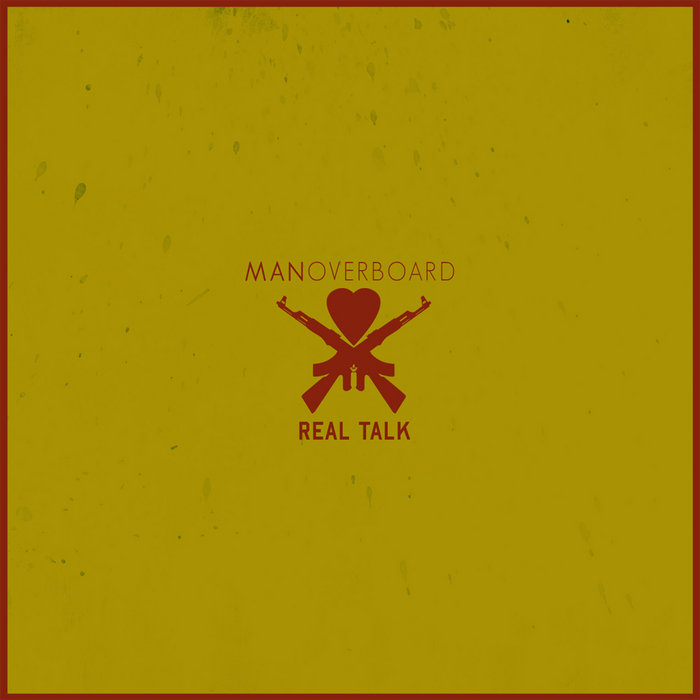 Real Talk | Man Overboard | Run For Cover Records