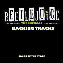 Beetlejuice The Musical - Backing Tracks cover art