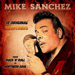 Mike Sanchez - 12 Original Scorchers