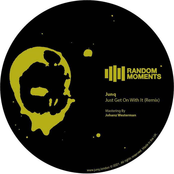 Just Get On With It (Breakbeat Version) | Junq