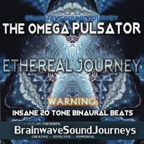 The Omega Pulsator - Ethereal Journey - DEEP THETA Meditation cover art