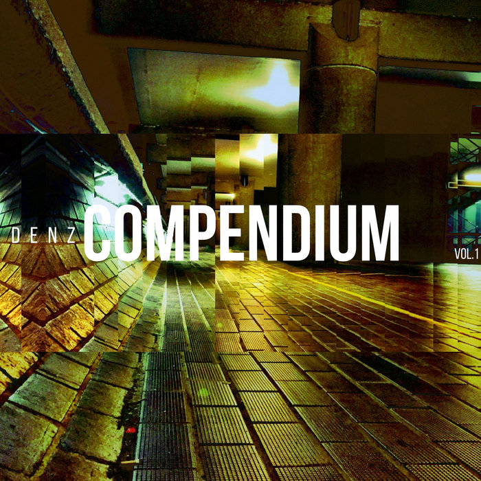 Compendium Vol.1 | Denz