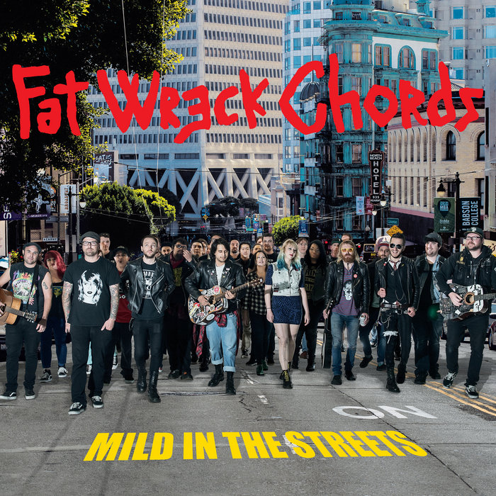 Mild in the Streets: Fat Music Unplugged | Fat Wreck Chords