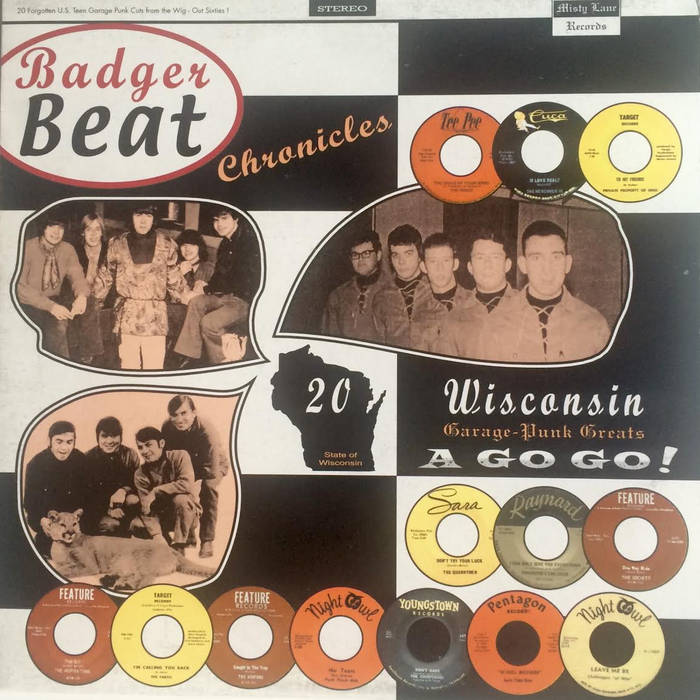 Badger Beat Chronicles | 20 Wisconsin Sixties Garage Greats