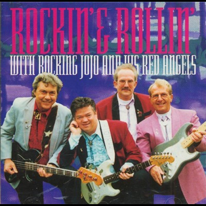Rockin Rollin | Rocking Jojo & His Red Angels