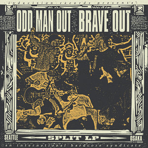 Odd Man Out / Brave Out Split LPOdd Man Out / Brave Out cover