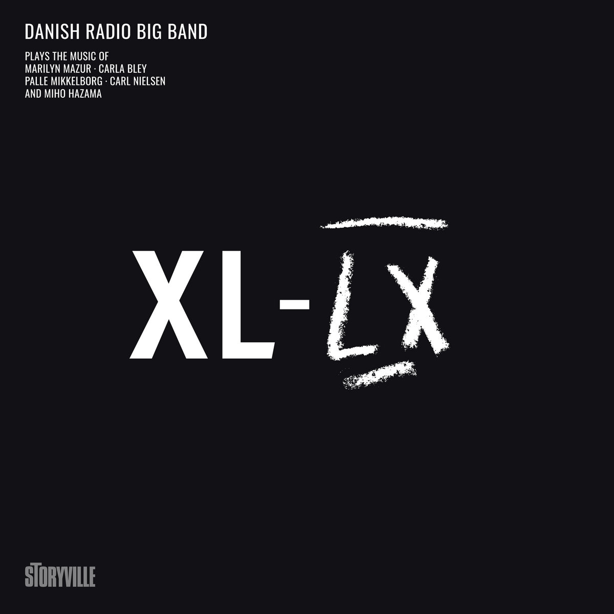 XL-LX | Danish Radio Big Band | Storyville Records