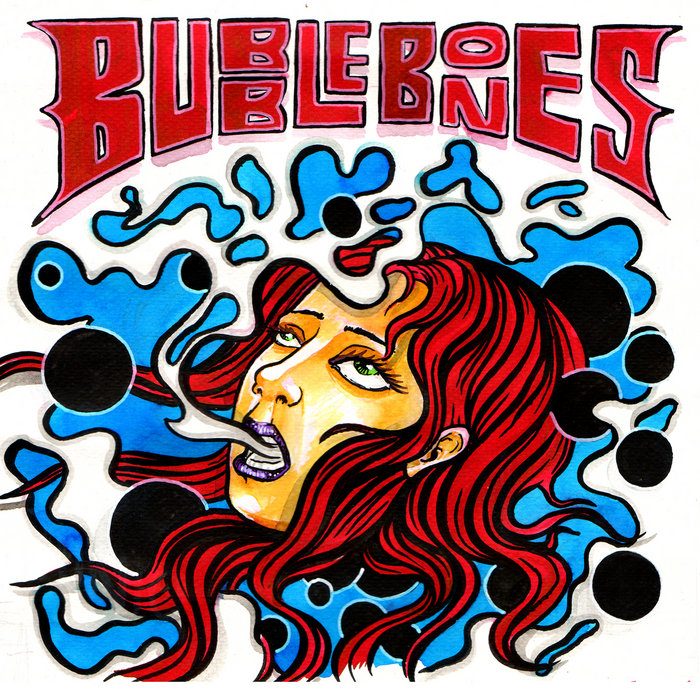 Bubble Bones EP (2010) Bubble Bones
