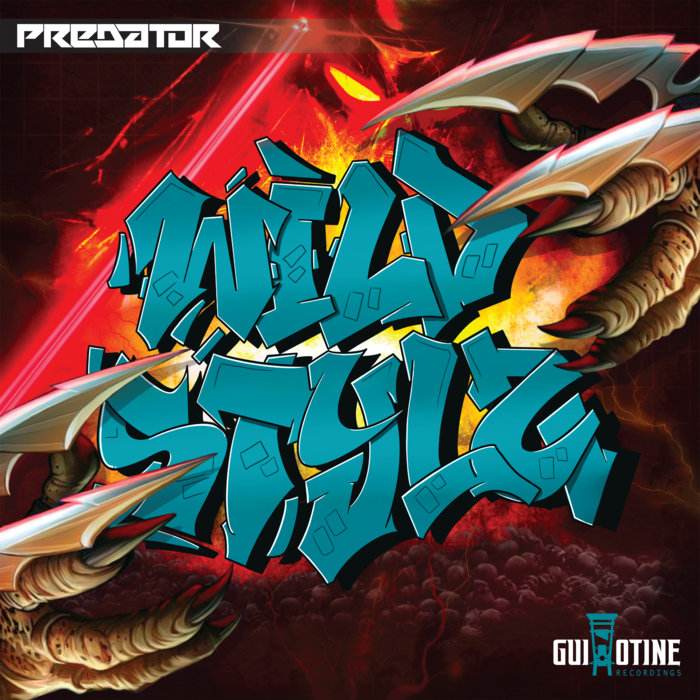 Wild Stylz EP | Predator | Guillotine Recordings