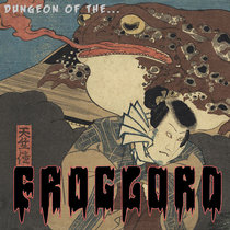 Dungeon of the Froglord cover art