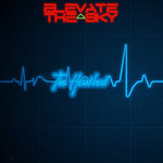 Elevate The Sky - The Heartbeat