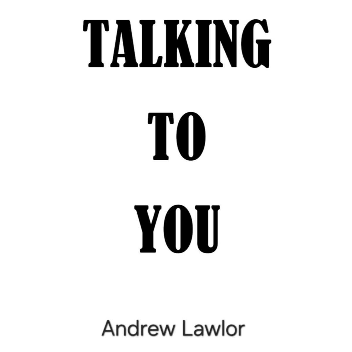 Talking To You cover