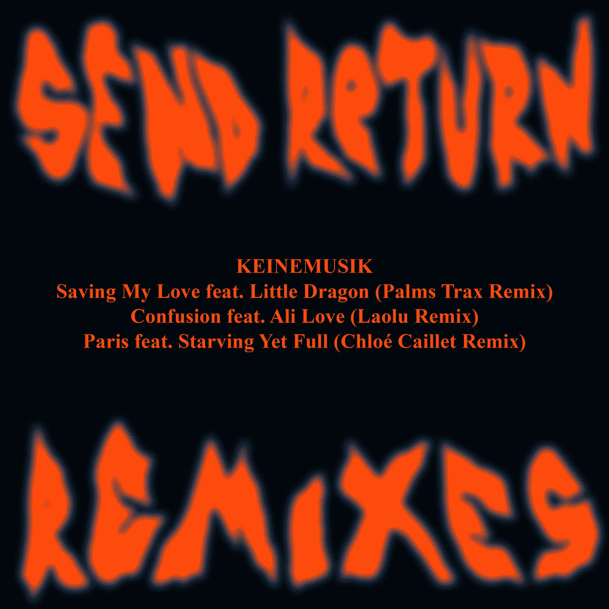 Send Return Remixes Pt. 1 | &ME, Rampa, Adam Port, Keinemusik
