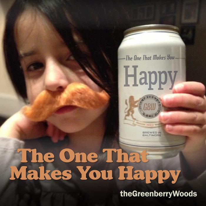 The One That Makes You Happy | The Greenberry Woods | Big Stir Records