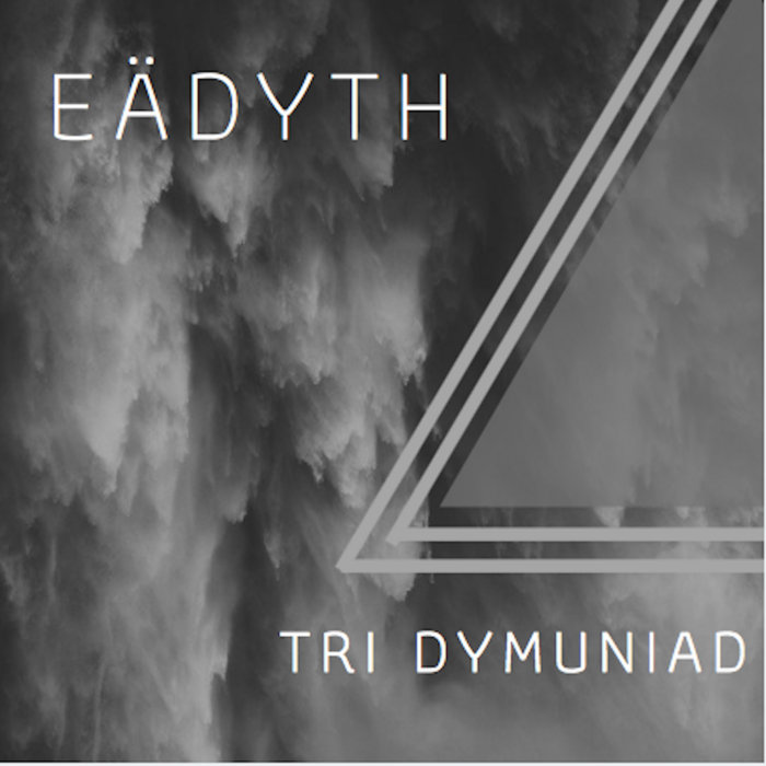 Tri Dymuniad | Eädyth | Eadyth