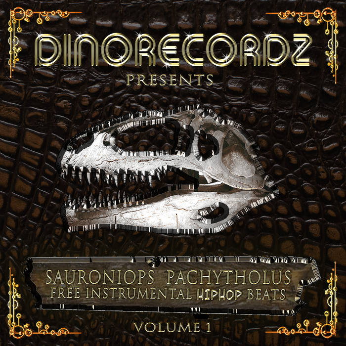Sauroniops Pachytholus Vol1 Free Instrumental Hiphop Beats | Dino