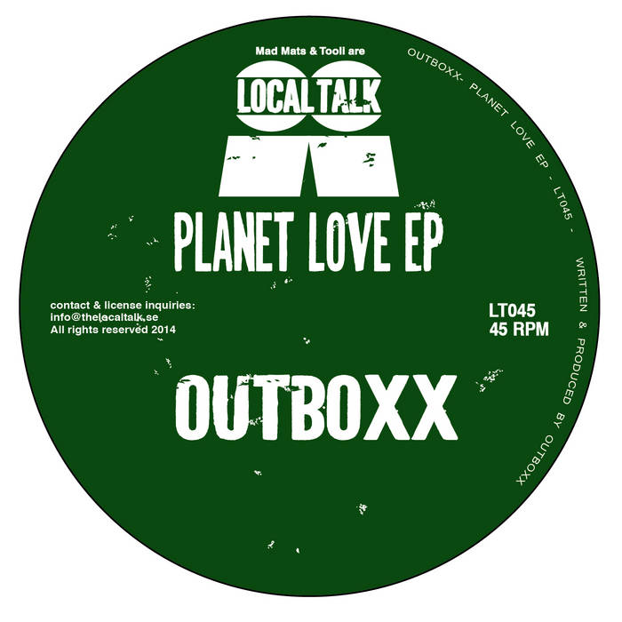 Planet Love EP | Outboxx | Local Talk