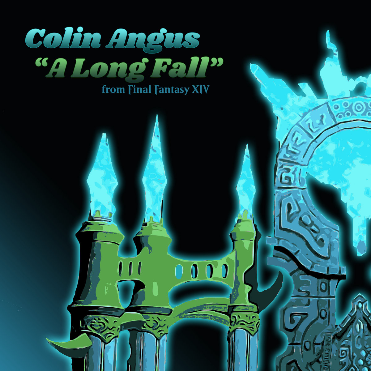 A Long Fall (from "Final Fantasy XIV") Single Colin Angus
