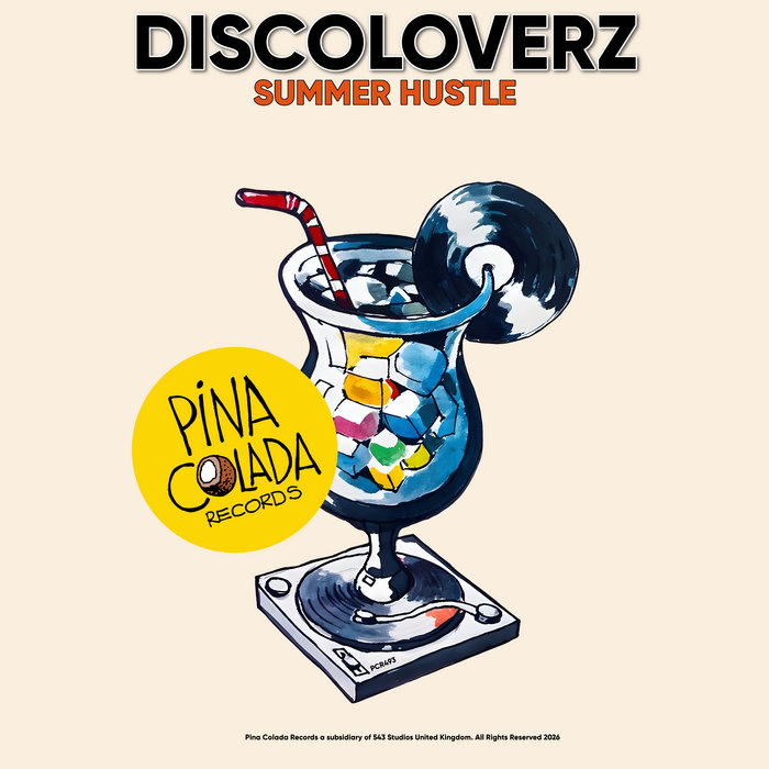 Summer Hustle | Discoloverz | Pina Colada Records