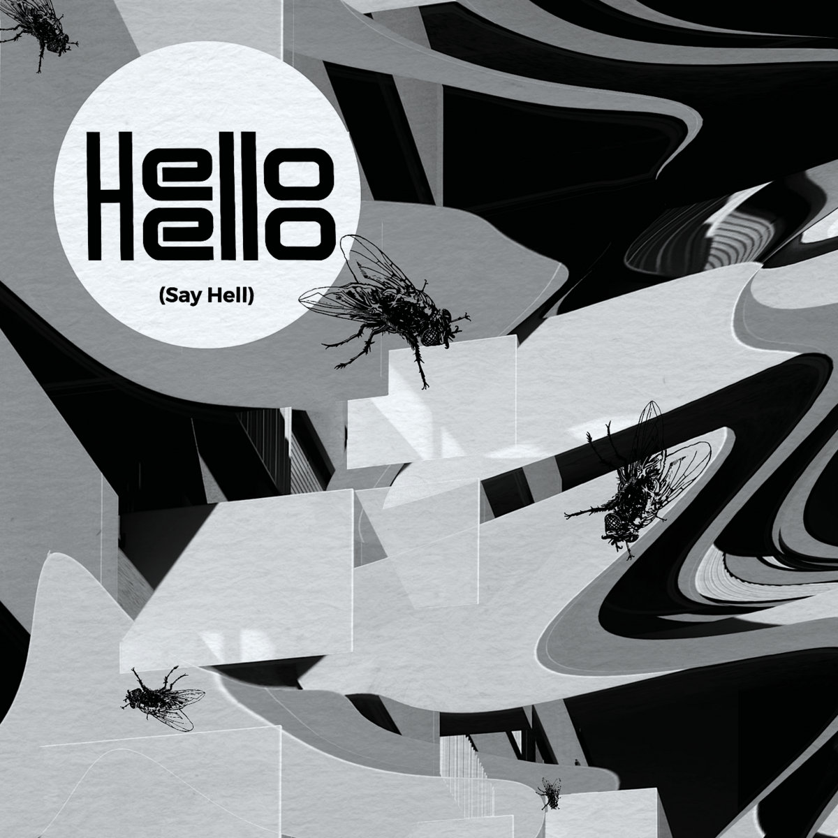 Say Hell Just Say Hell Hello Hello