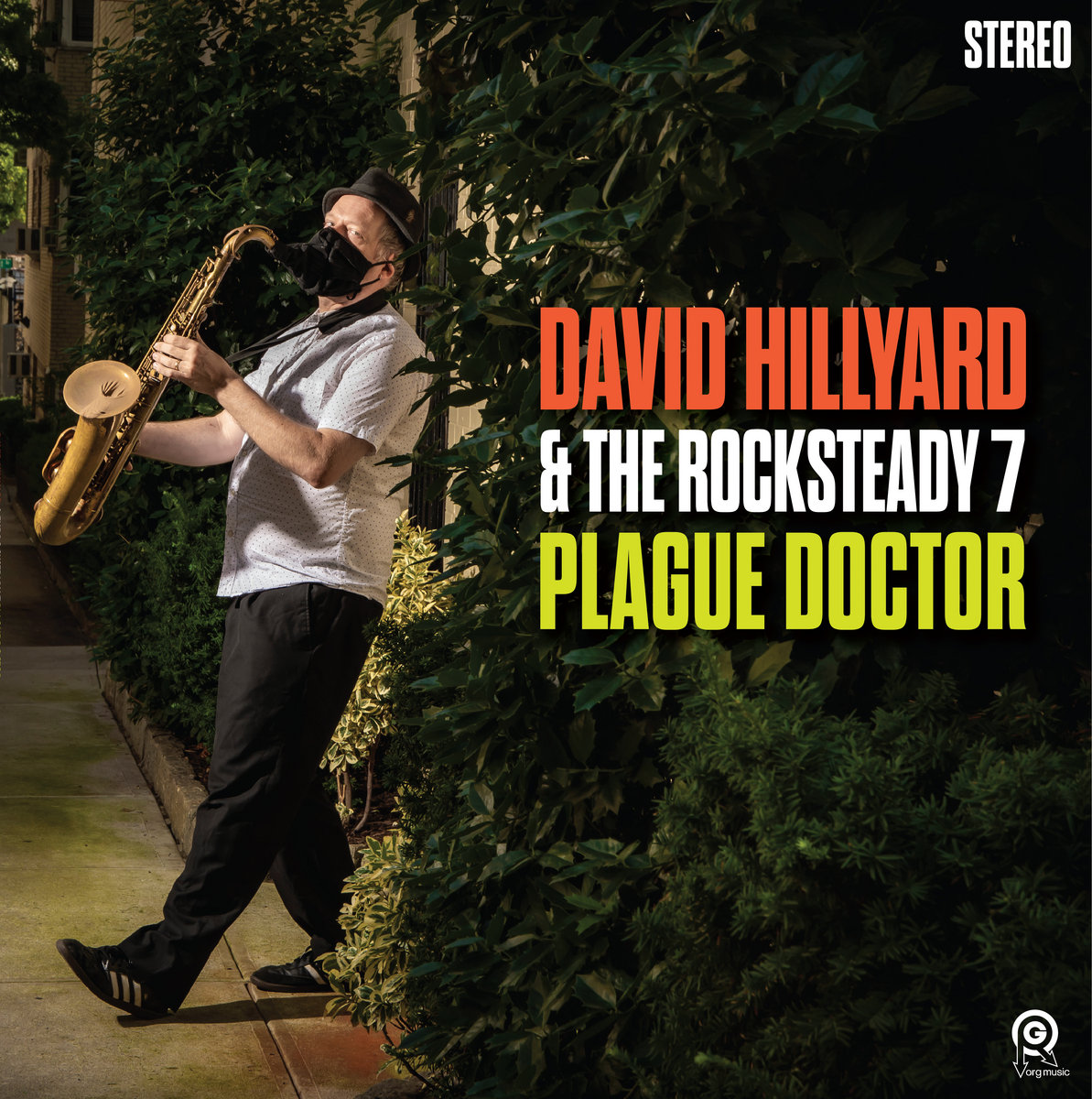 Plague Doctor | David Hillyard & The Rocksteady 7 | Org Music